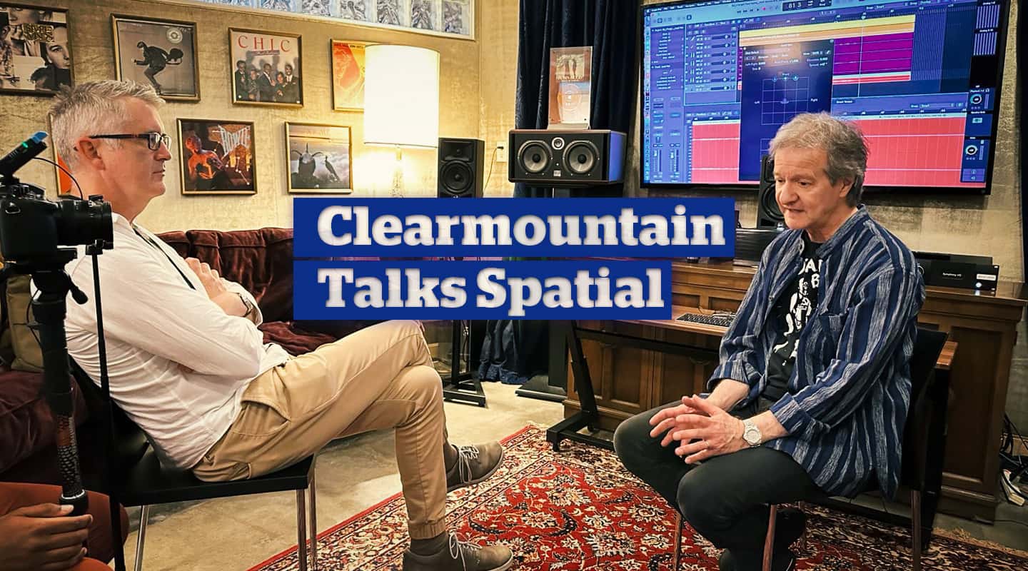 Atmos Music Mixing with Bob Clearmountain