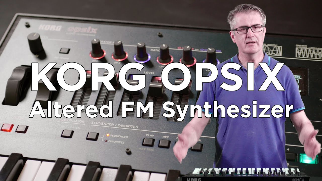 First Look at Korg Opsix Altered FM Synthesizer